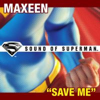 Maxeen - Save Me [Single From "Sound of Superman"]