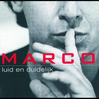 Marco Borsato - Luid En Duidelijk