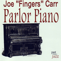 Joe "fingers" Carr - Parlour Piano