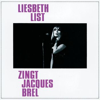 Liesbeth List - Liesbeth List Zingt Jaques Brel