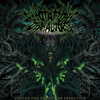 Annotations of an Autopsy - Before The Throne Of Infection