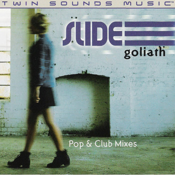 Goliath - Slide - Pop & Club Mixes
