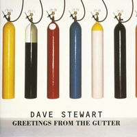 Dave Stewart - Greetings From The Gutter (Explicit)