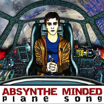 Absynthe Minded - Plane Song
