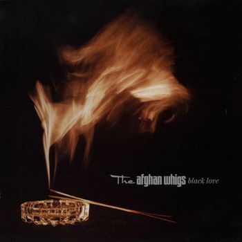 The Afghan Whigs - Black Love (Explicit)