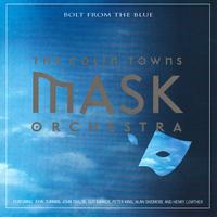 Colin Towns Mask Orchestra - Bolt From The Blue