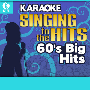 Various Artists - Karaoke: 60's Big Hits - Singing to the Hits