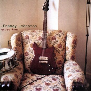 Freedy Johnston - never home