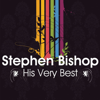 Stephen Bishop - Stephen Bishop - His Very Best