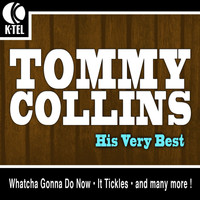 Tommy Collins - Tommy Collins - His Very Best