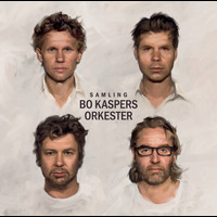 Bo Kaspers Orkester - Samling