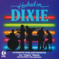 Joe "Fingers" Webster & His River City Jazzmen - Hooked On Dixie