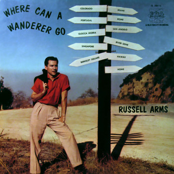 Russell Arms - Where Can A Wanderer Go