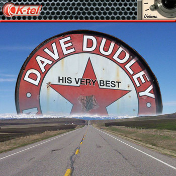 Dave Dudley - Dave Dudley - His Very Best