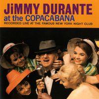 Jimmy Durante - At The Copacabana