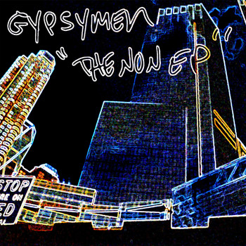 Gypsymen - The Non EP