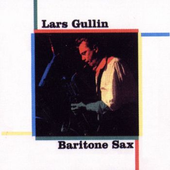 Lars Gullin - Baritone Sax