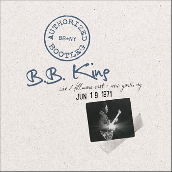 B.B. King - Live / Fillmore East - New York, NY June 19, 1971