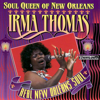Irma Thomas - Soul Queen of New Orleans