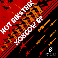 Hot Einstein - Moscow EP