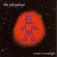 Ronan O Snodaigh - The Playdays