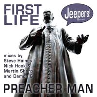 First Life - Preacher Man