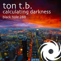 Ton T.B. - Calculating Darkness
