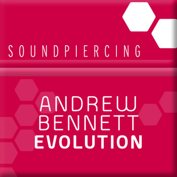 Andrew Bennett - Evolution
