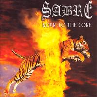 Sabre - Roar To The Core