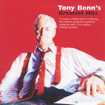 Tony Benn - Tony Benn's Greatest Hits