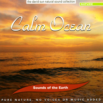 David Sun - Calm Ocean - Sounds of the Earth