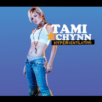 Tami Chynn - Hyperventilating