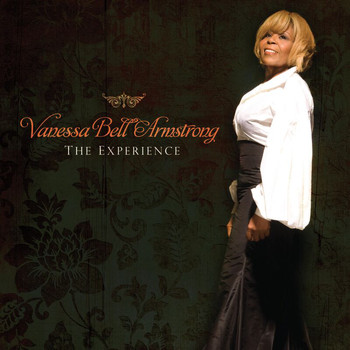 Vanessa Bell Armstrong - The Experience