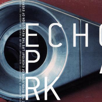 Echo Park - The Revolution of Everyday Life