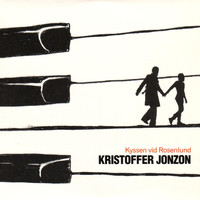 Kristoffer Jonzon - Kyssen vid Rosenlund