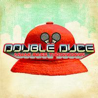 Double Duce - Miami Bass Throwdown