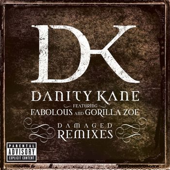 Danity Kane - Damaged Remixes (Explicit)