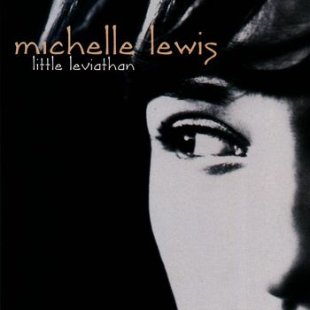 Michelle Lewis - Little Leviathan