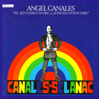 Angel Canales - El Sentimiento del Latino En Nueva York