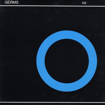 The Germs - GI (Explicit)