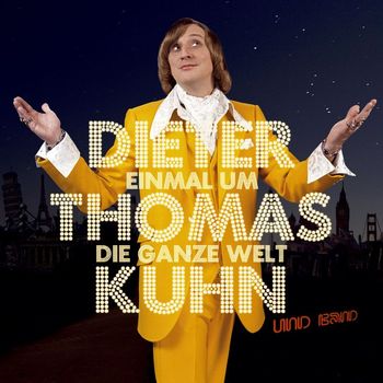 Dieter Thomas Kuhn & Band - Einmal um die ganze Welt (Special Version)