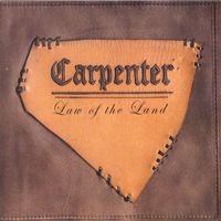 Carpenter - Law Of The Land