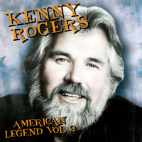 Kenny Rogers - American Legend, VOL.3