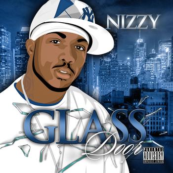 Nizzy - Glass Door (Explicit)
