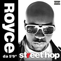 Royce Da 5'9" - Street Hop (Explicit)