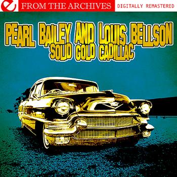 Pearl Bailey And Louis Bellson - Solid Gold Cadillac - From The Archives (Digitally Remastered)