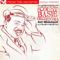 The Count Basie Orchestra - Ain't Misbehavin' - From The Archives (Digitally Remastered)