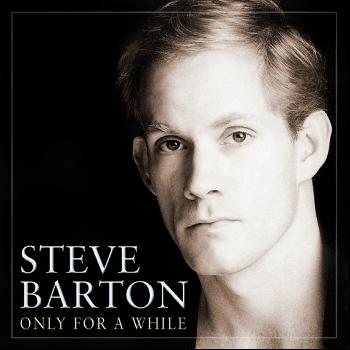 Steve Barton - Only for a While