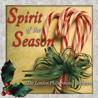 The London Philharmonic Orchestra - Spirit Of The Season