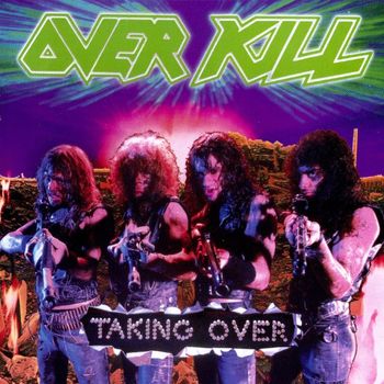 Overkill - Taking Over (Explicit)